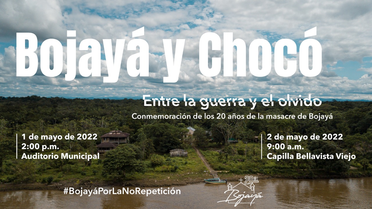 Después de 20 a&ntilde;os de la masacre de Bojayá, continúa el conflicto y la amenaza para las personas en el Chocó