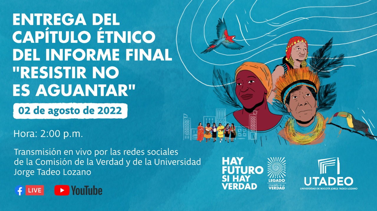 Comisión de la Verdad presentará al país el volumen étnico &lsquo;Resistir no es aguantar&rsquo;