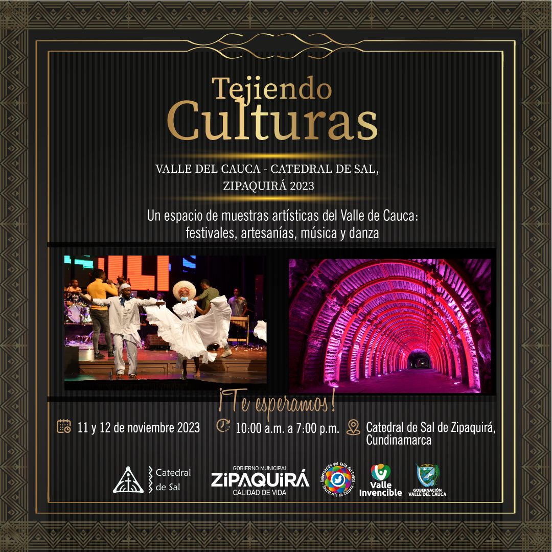 El arte y la cultura del Valle engalanará la Catedral de Sal de Zipaquirá con el encuentro &lsquo;Tejiendo Culturas&rsquo;