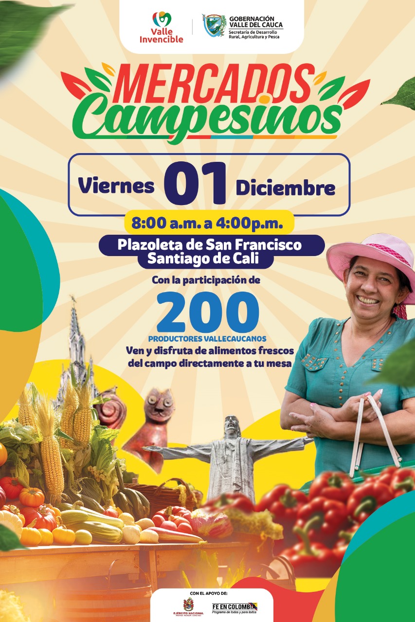 El viernes 1 de diciembre de 2023 los cale&ntilde;os podrán disfrutar del Gran Mercado Campesino en la Plazoleta de San Francisco
