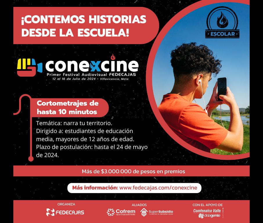 Cuenta tu historia y participa por premios! CONEXCINE, el primer festival audiovisual organizado por FEDECAJAS