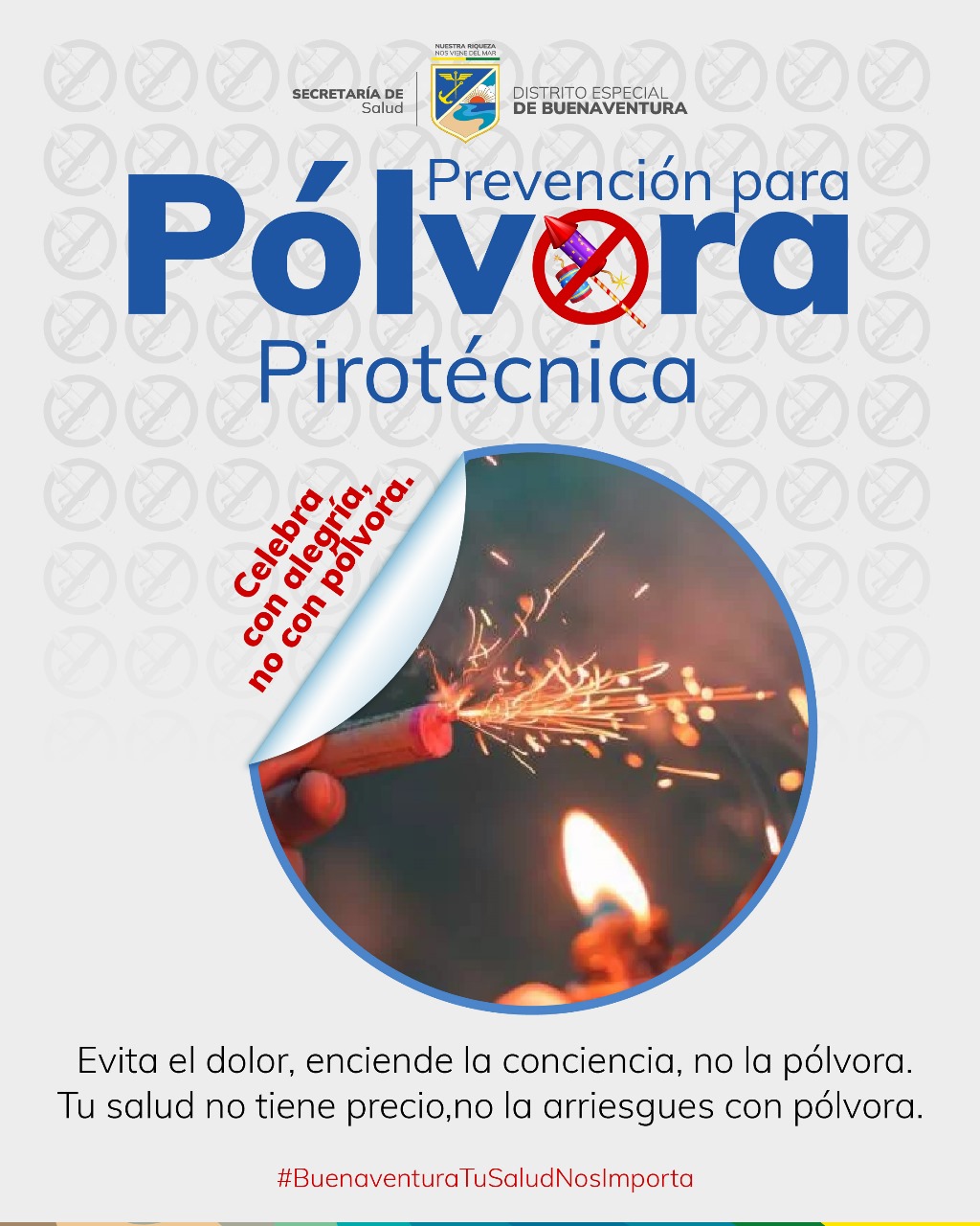La Secretaría de Salud de Buenaventura hace el llamado para no usar pólvora y a celebrar las fiestas decembrinas sin ningún tipo de riesgo