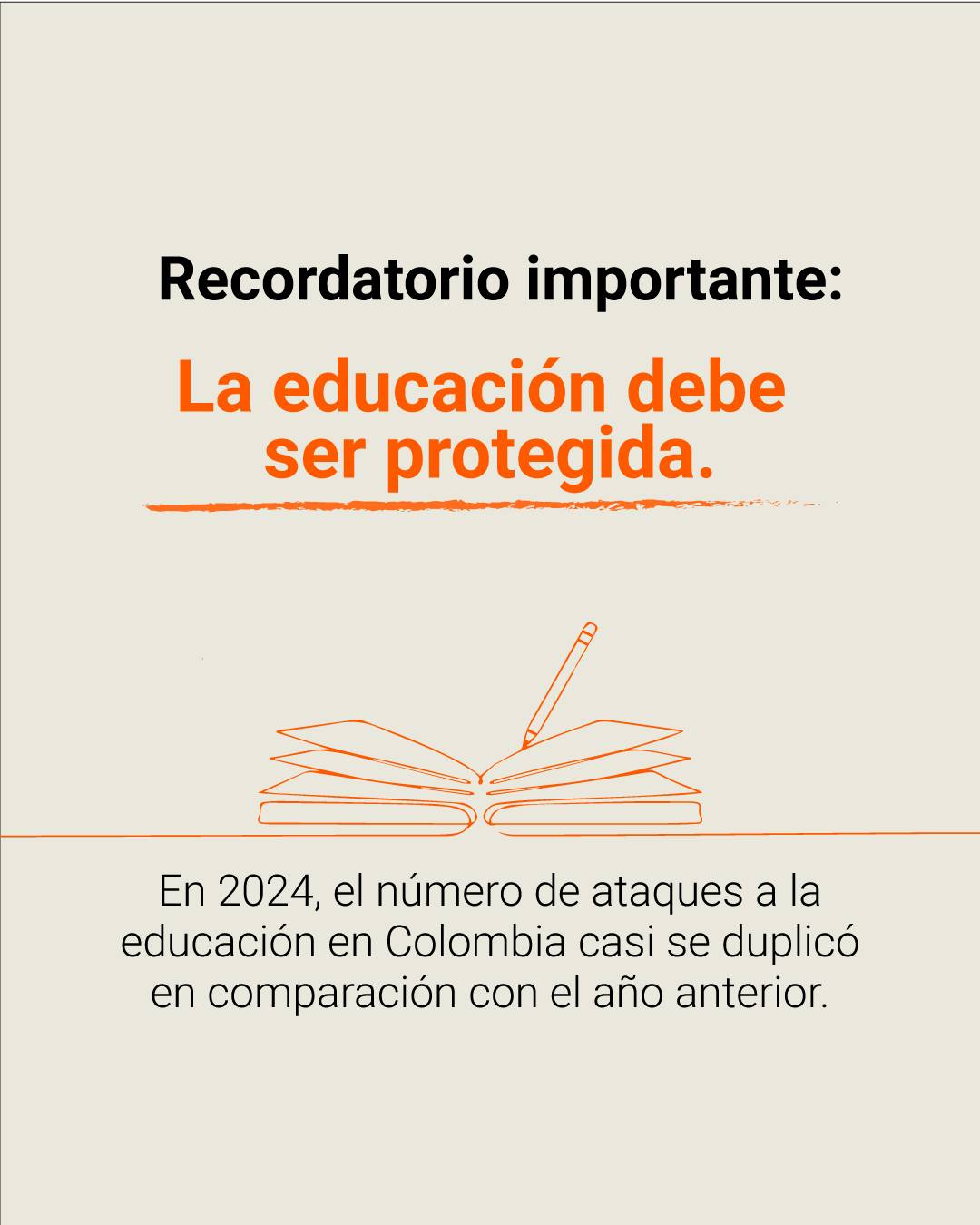 En 2024, el número de ataques a la educación en Colombia casi se duplicó en comparación con el a&ntilde;o anterior