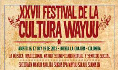 “Instrumentos Musicales Wayuu” serán el tema central del XXVII Festival de la cultura Wayuu