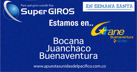 Súper Giros en esta Semana Santa atiende también en La Bocana y Juanchaco