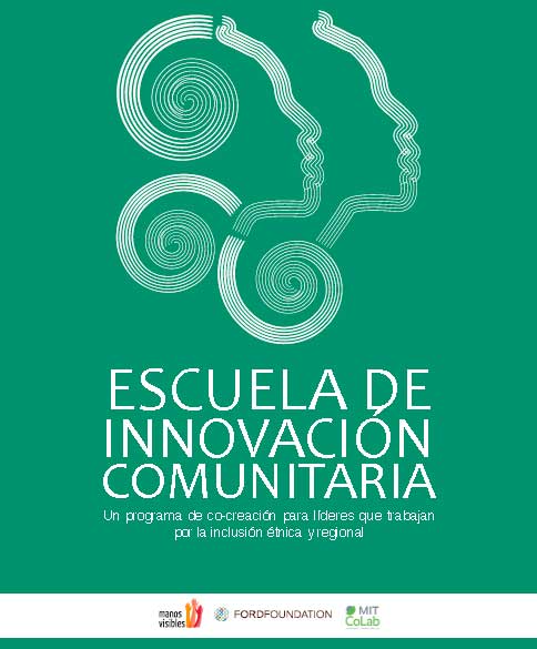 Abierta Convocatoria, Escuela de Innovación Comunitaria Poder Pacífico