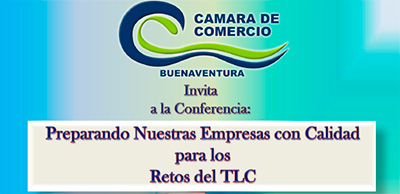 Conferencia sobre calidad en las empresas para los retos de los TLC en la Cámara de Comercio