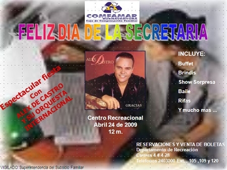 “Alex D` Castro”  en el Centro Recreacional Comfamar para celebrar  el Día de la Secretaria