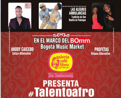 Gran espectáculo de música negra será presentado por Talento Afro esta noche en Galería Café Libro de Bogotá