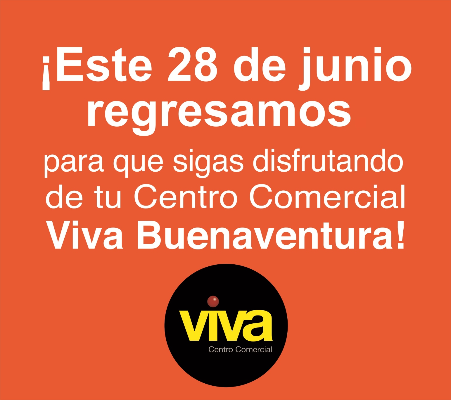 El miércoles 28 de junio reabre sus puertas el Centro Comercial Viva Buenaventura
