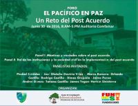 La Universidad  del Pacífico invita al foro “El Pacífico en paz, un reto del Posacuerdo”