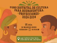Plan Decenal de Cultura de buenaventura, para el desarrollo sociocultural artístico y patrimonial de Buenaventura (PDCDB)